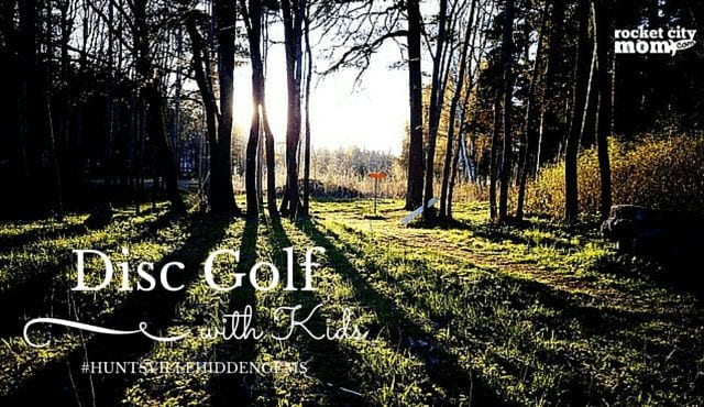 Disc Golf Courses in Huntsville That Kids Can Play