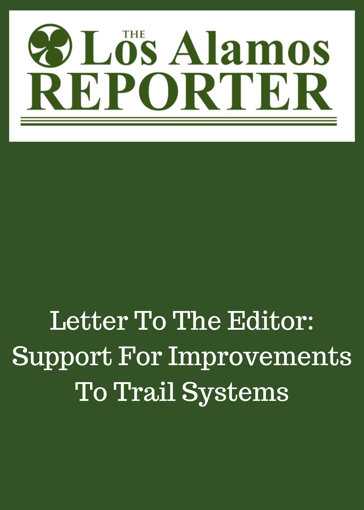 Support For Improvements To Trail Systems – Los Alamos Reporter